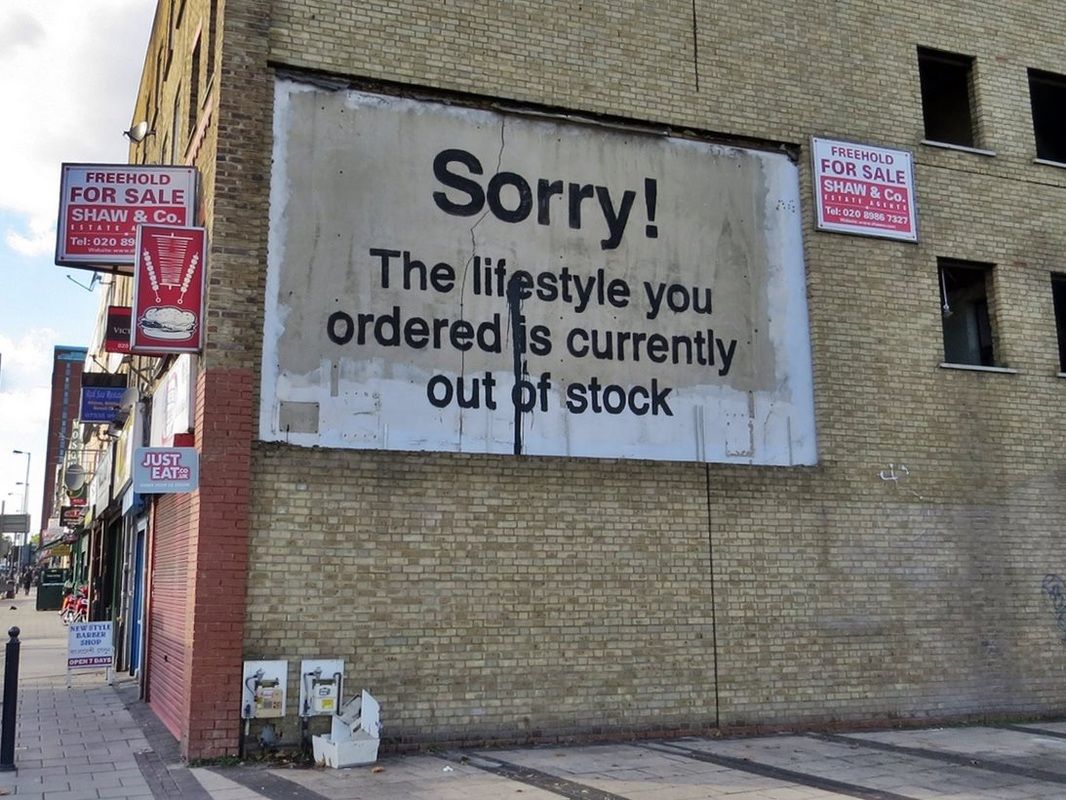 Banksy's 'Sorry, The Lifestyle you Ordered'